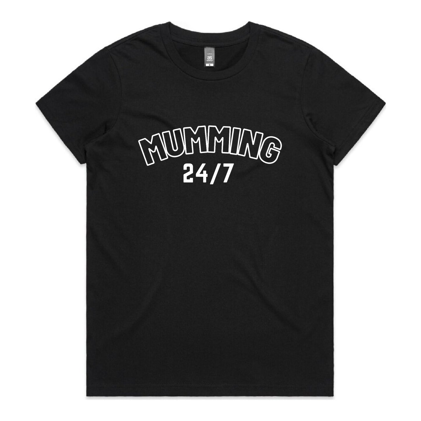 Mumming 24/7 - Woman's T-Shirt