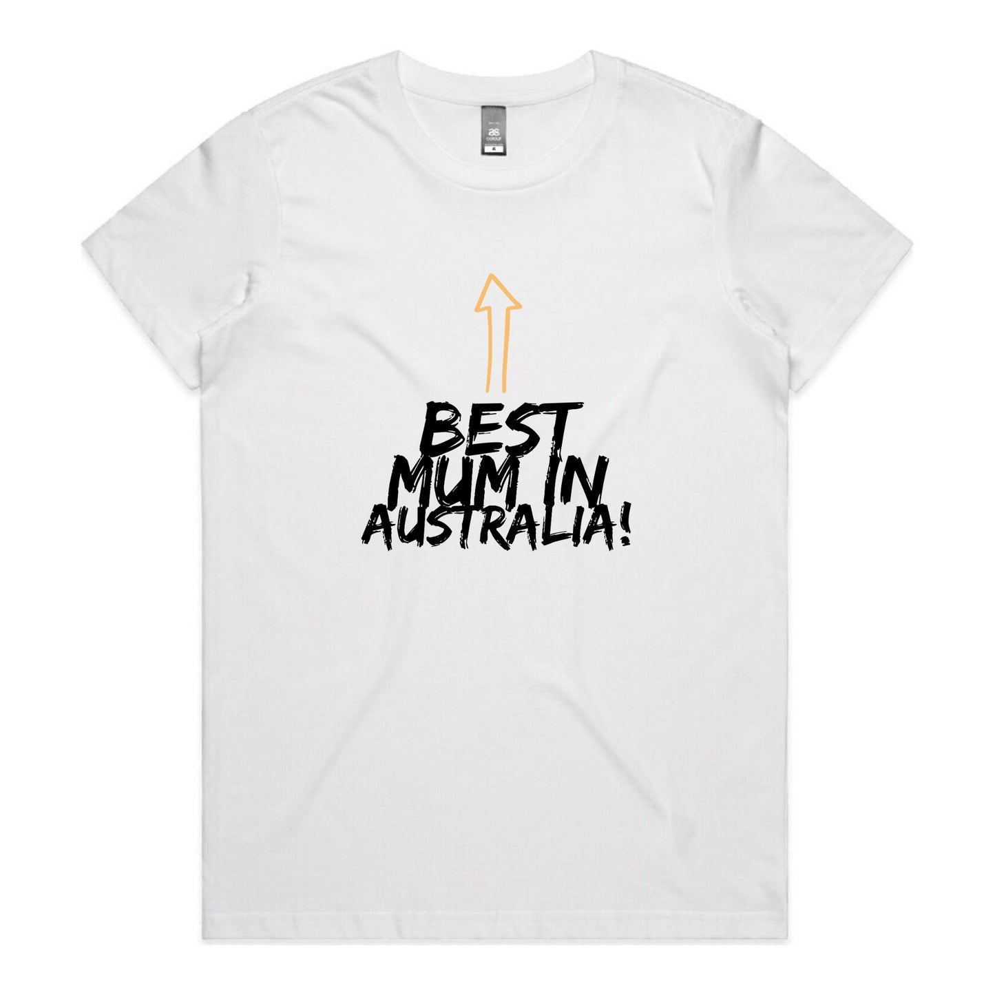 Best Mum In Australia - Woman's T-Shirt