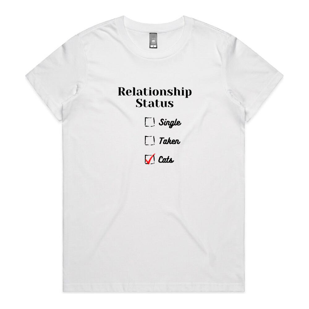 Relationship Status - Woman's T-Shirt